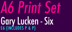 A6 Gary Lucken Print Set